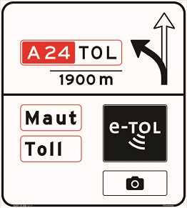 Op dit bord staan de teksten 'A24 TOL', 'Maut' en 'toll', een pijl die naar 'A24' wijst, het e-TOL-logo en een afbeelding van een camera. 